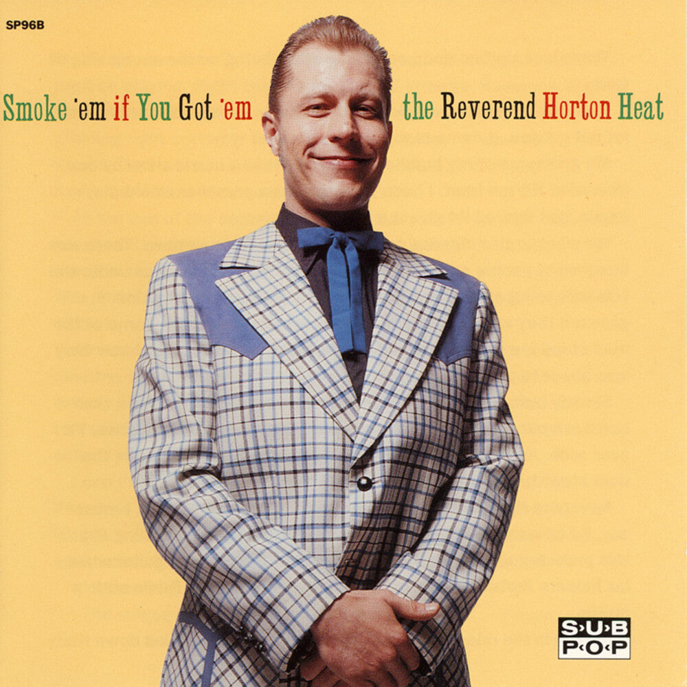 the album cover for Reverend Horton Heat - Smoke 'em If You Got 'em [Clear LP]