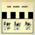 the album cover for Third Eye Blind - Our Bande Apart [LP]