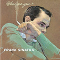 the album cover for Frank Sinatra - Where Are You