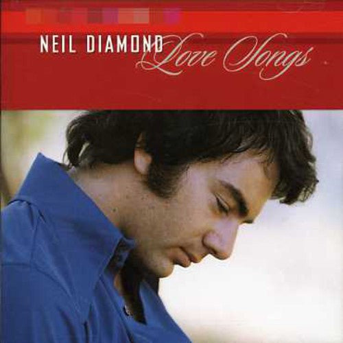 the album cover for Neil Diamond - Love Songs