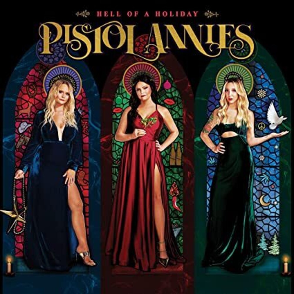 the album cover for Pistol Annies - Hell Of A Holiday [LP]