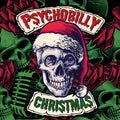 the album cover for Reverend Horton Heat / Tabaltix / Los Gatos Locos - Psychobilly Christmas