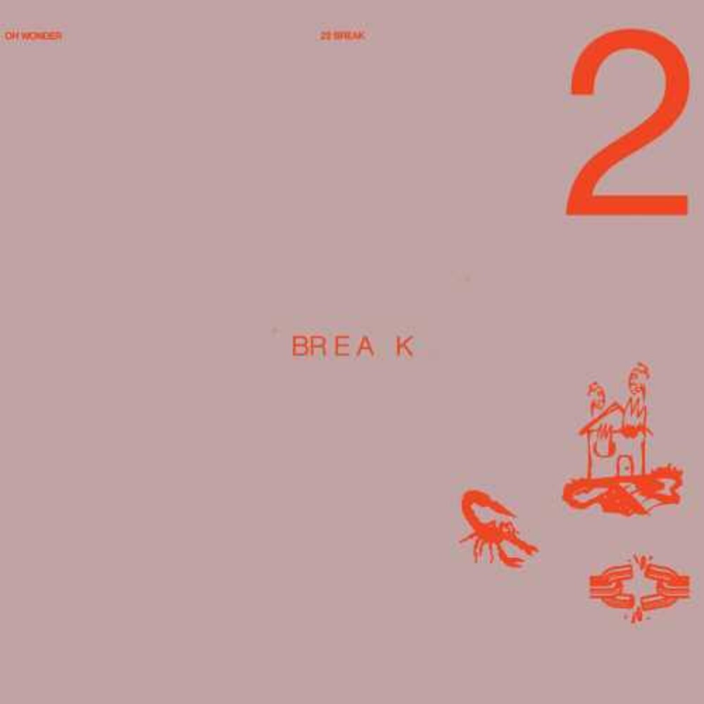 the album cover for Oh Wonder - 22 Break
