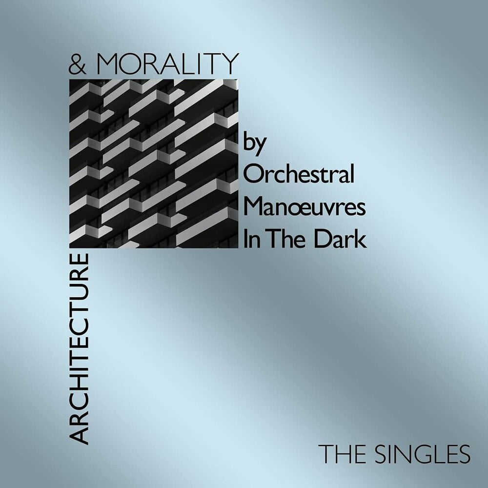 the album cover for Orchestral Manoeuvres in the Dark (O.M.D.) - Architecture & Morality - The Singles
