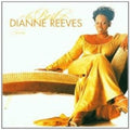 the album cover for Dianne Reeves - Best Of Dianne Reeves