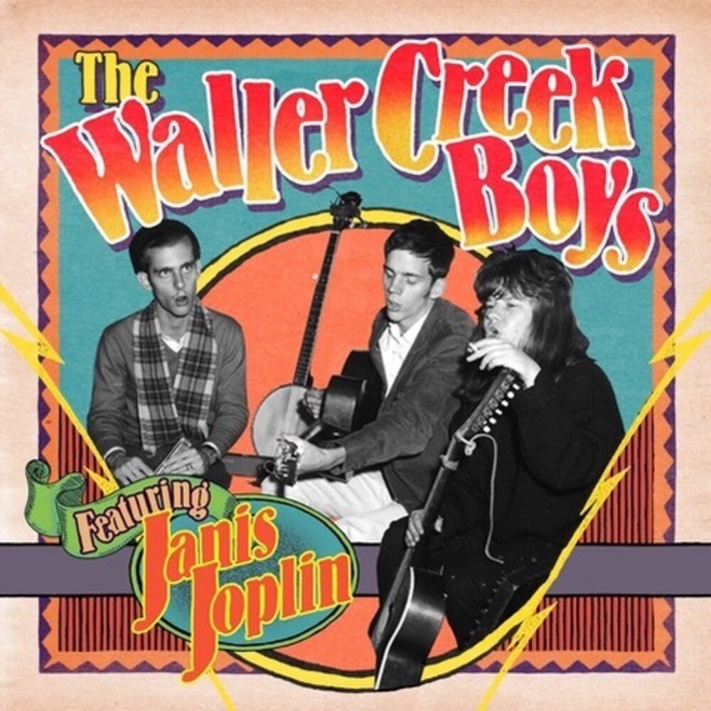 the album cover for Waller Creek Boys / Janis Joplin - Waller Creek Boys Featuring Janis Joplin