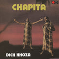 the album cover for Dick Khoza - Chapita