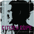 the album cover for Citizen Cope - Citizen Cope