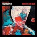 the album cover for Robert Levon Been - The Card Counter (Original Songs from the Motion Picture)