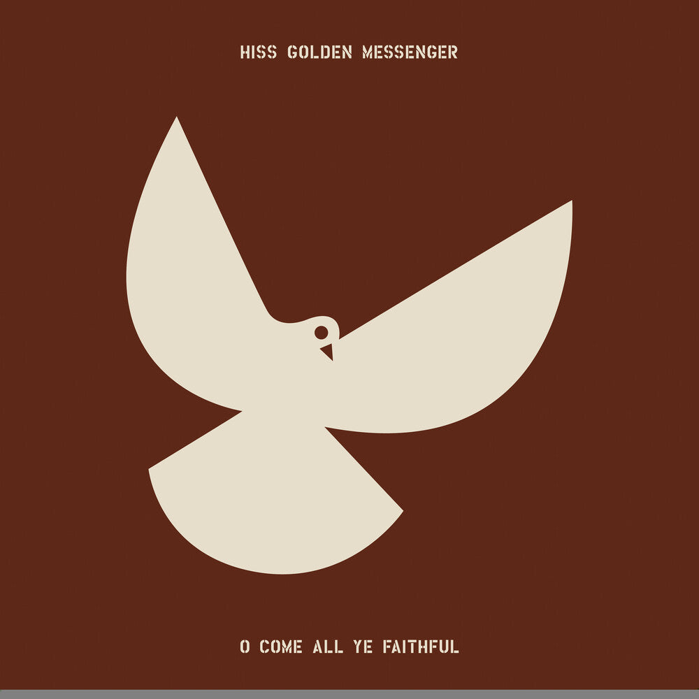 the album cover for Hiss Golden Messenger - O Come All Ye Faithful [Indie Exclusive Limited Edition Bone Green Red Tri-Color Segment 2LP]
