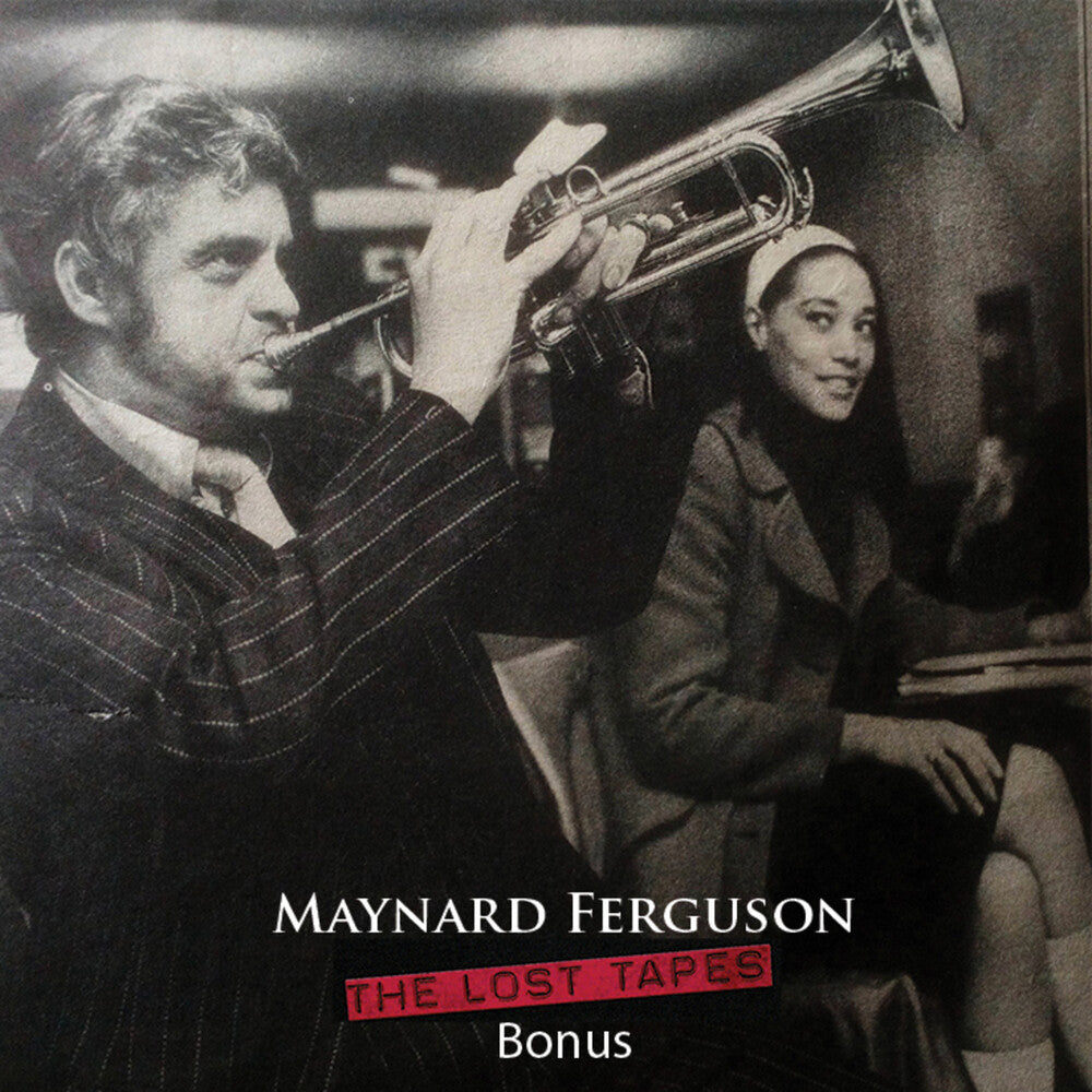 the album cover for Maynard Ferguson - Lost Tapes Bonus