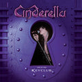the album cover for Cinderella - Live At The Key Club [Digipak]