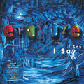 the album cover for Erasure - I Say I Say I Say [Limited Edition] (Exp)