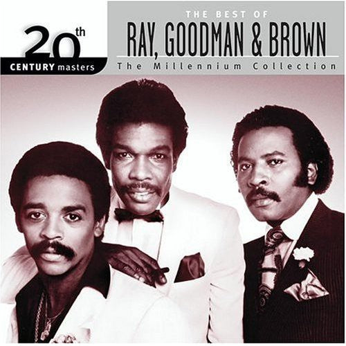 the album cover for Goodman Ray & Brown - 20th Century Masters: Millennium Collection