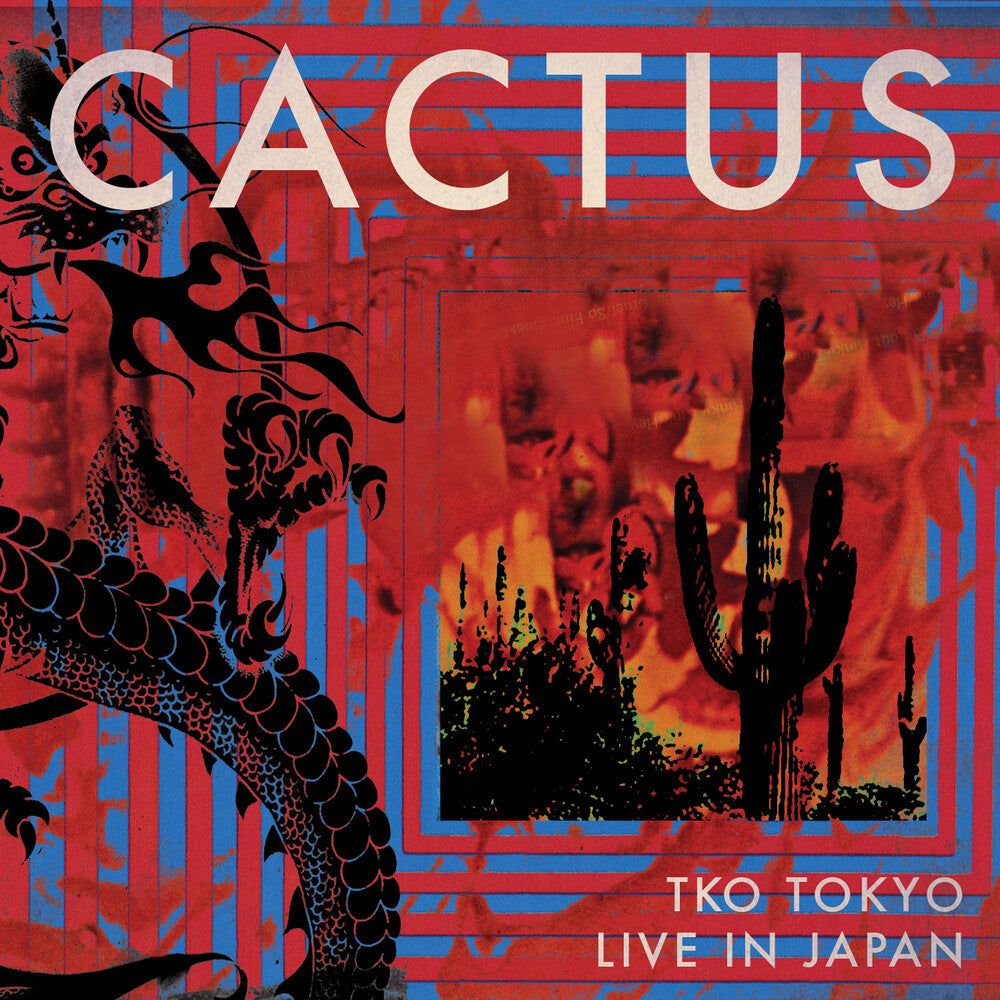 the album cover for Cactus - TKO Tokoy - Live In Japan