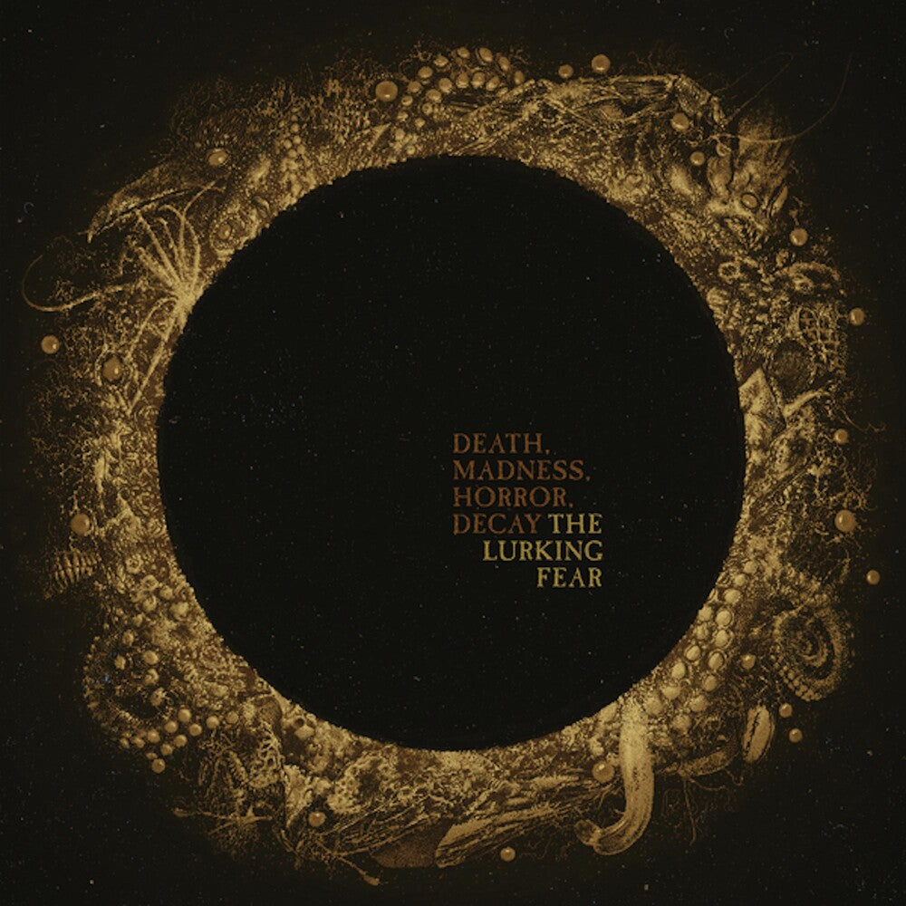 the album cover for The Lurking Fear - Death, Madness, Horror, Decay