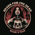 the album cover for Heads For The Dead - Slash 'n' Roll