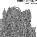 the album cover for Moor Jewelry - True Opera [Download Included]