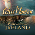 the album cover for Celtic Woman - Postcards From Ireland [RSD Black Friday 2021]