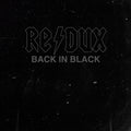 the album cover for Back In Black (Redux) / Various - Back In Black (Redux) / Various [Digipak]