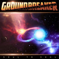 the album cover for Groundbreaker - Soul To Soul