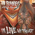the album cover for In Flames - Used & Abused (In Live We Trust)