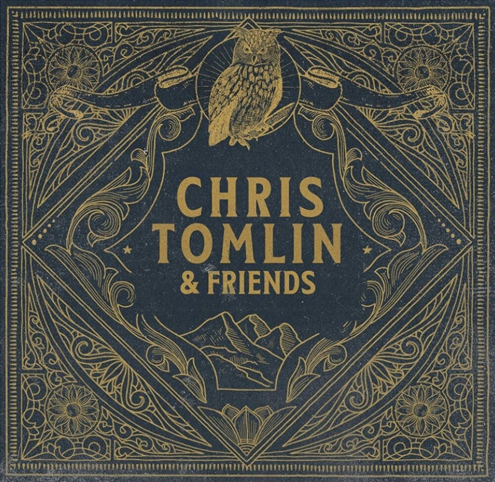 the album cover for Chris Tomlin - Chris Tomlin & Friends [Smoke LP]