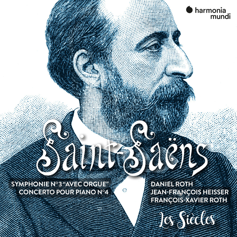 the album cover for Les Siècles - Saint Saens: Symphony No. 3 Piano Concerto No. 4