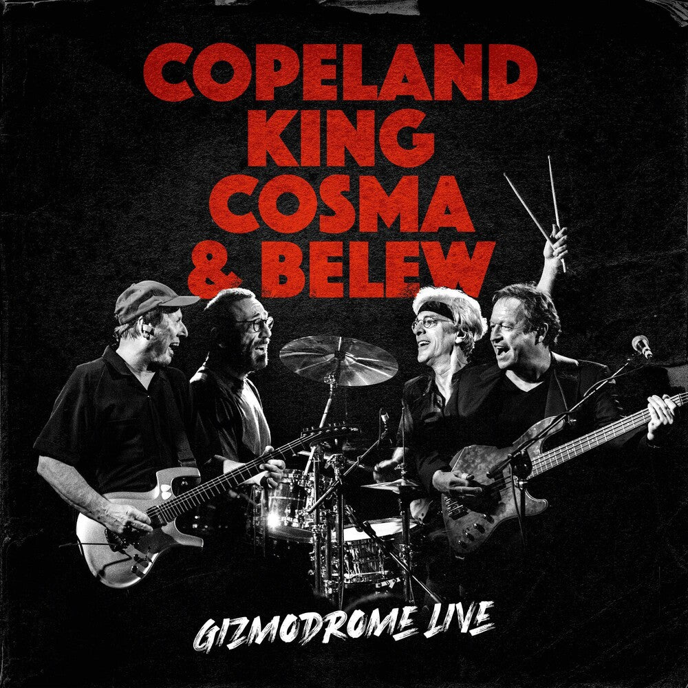 the album cover for Copeland, King, Cosma & Belew - Gizmodrome Live [Digipak]