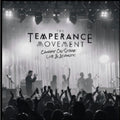 the album cover for Temperance Movement - Caught On Stage : Live And Accoustic