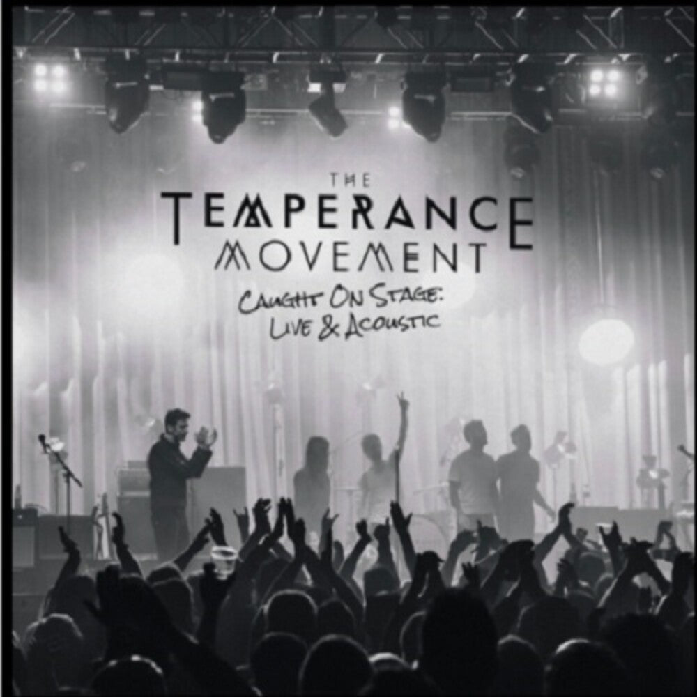 the album cover for Temperance Movement - Caught On Stage : Live And Accoustic