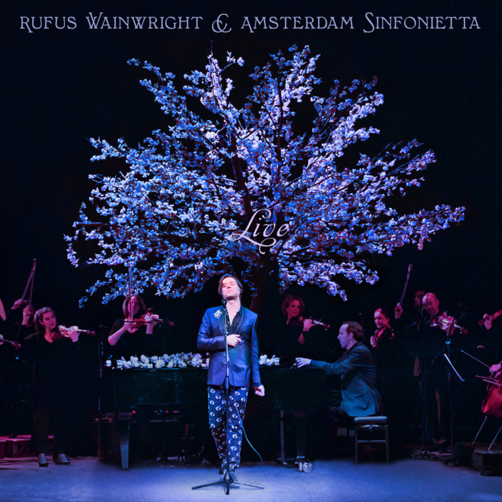 the album cover for Rufus Wainwright  & Amsterdam Sinfonietta - Rufus Wainwright And Amsterdam Sinfonietta (Live)