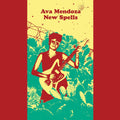 the album cover for Ava Mendoza - New Spells