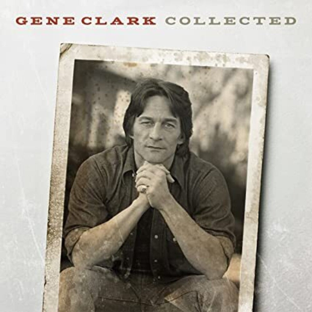 the album cover for Gene Clark - Collected