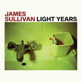 the album cover for Sullivan, James - Light Years