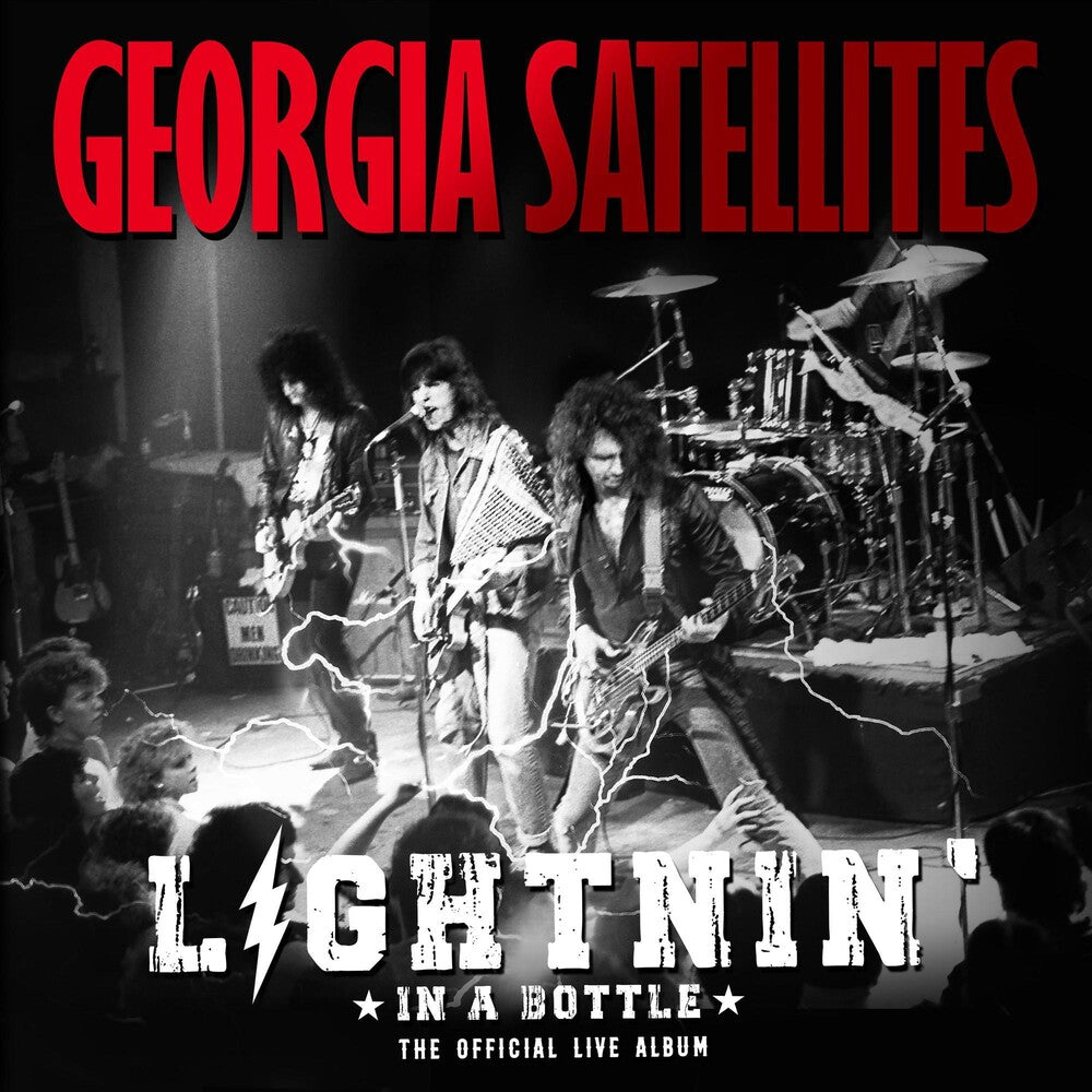 the album cover for The Georgia Satellites - Lightnin' in a Bottle: The Official Live Album [2CD]