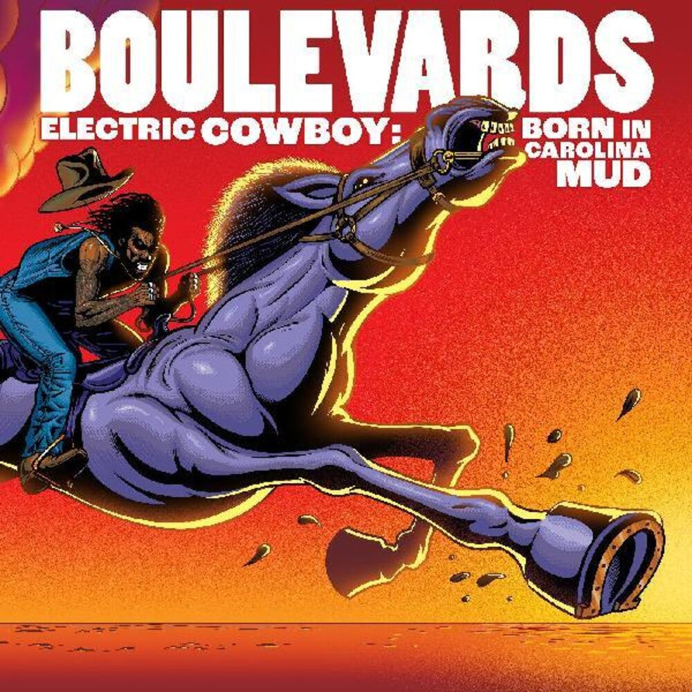 the album cover for Boulevards - Electric Cowboy: Born In Carolina Mud