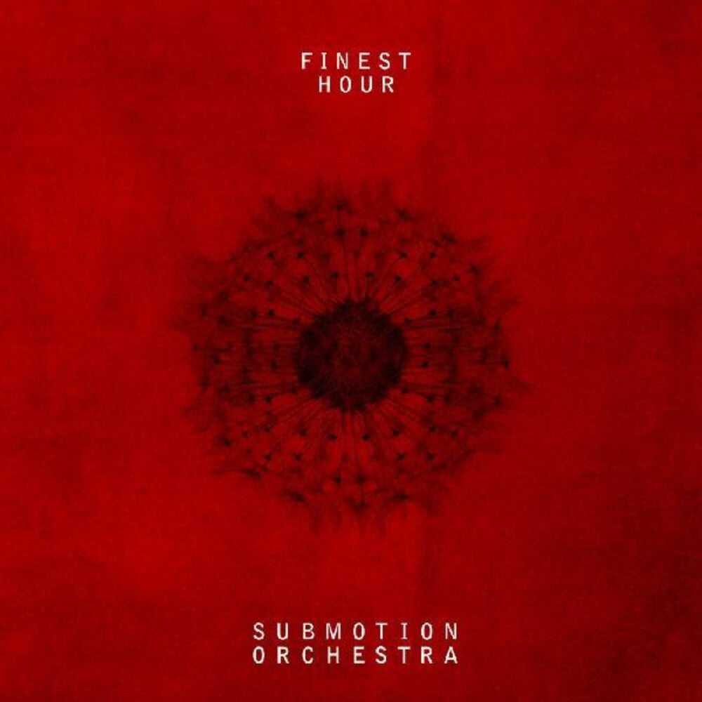 the album cover for Submotion Orchestra - Finest Hour (Uk)