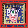 the album cover for Elvis Costello - The Boy Named If