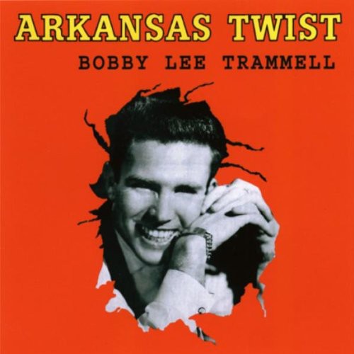 the album cover for Bobby Trammell Lee - Arkansas Twist