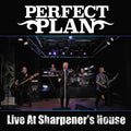 the album cover for Perfect Plan - Live At Sharpener's House