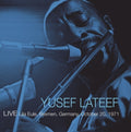 the album cover for Yusef Lateef - Live Lila Eule Bremen Germany October 20 1971