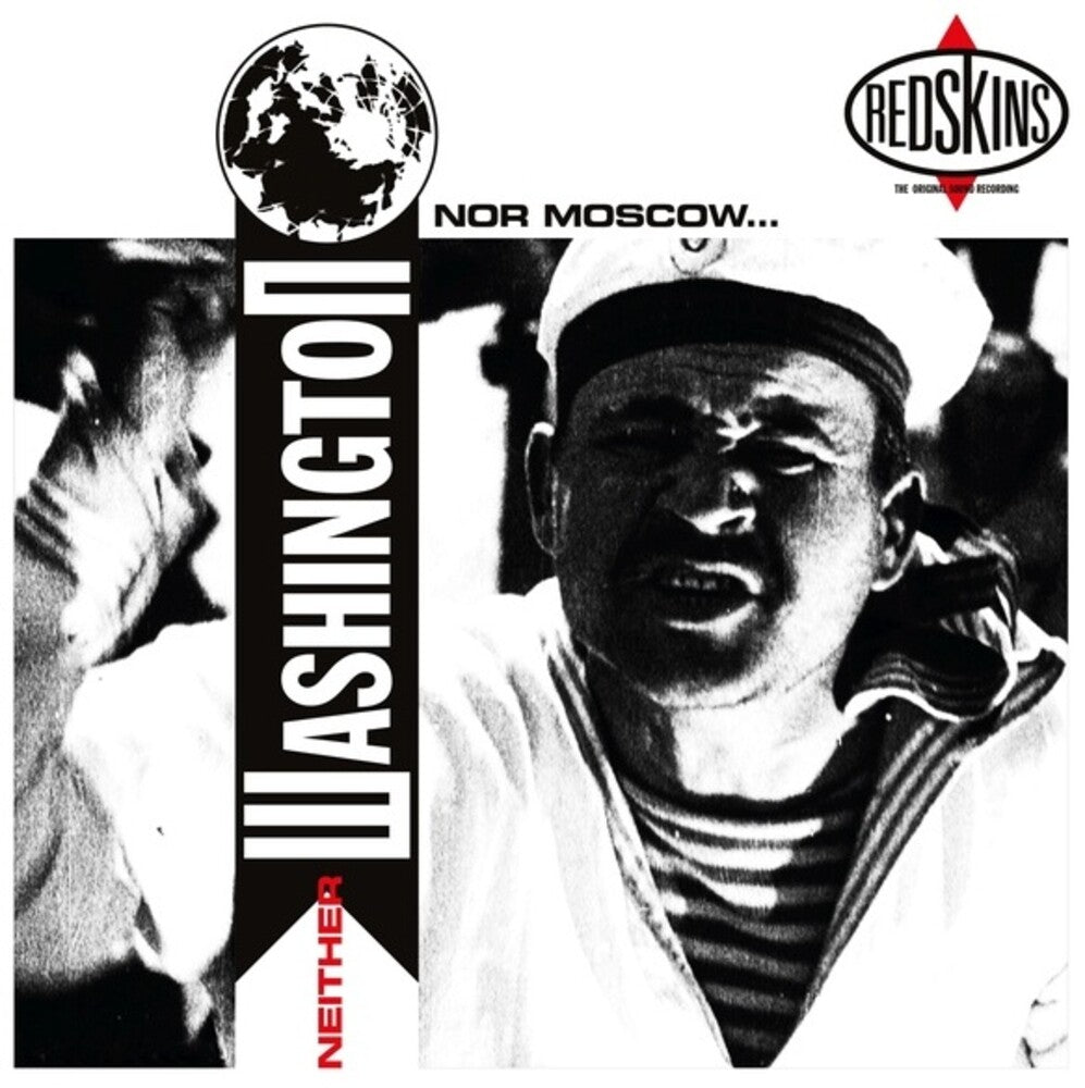 the album cover for Redskins - Neither Washington Nor Moscow (Aniv) (4pk)