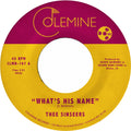 the album cover for Thee Sinseers - What's His Name (Random [Colored Vinyl]