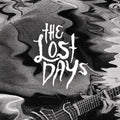 the album cover for Lost Days - Lost Demos