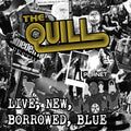 the album cover for Quill - Live New Borrowed Blue [Digipak]