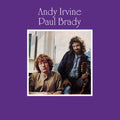 the album cover for Andy Irvine  / Brady,Paul - Andy Irvine / Paul Brady (Special Edition)