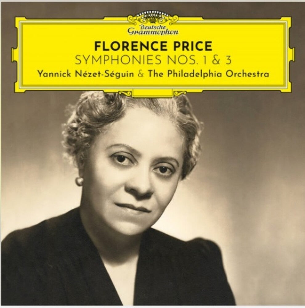 the album cover for Nezet-Yannick Seguin  / Philadelphia Orchestra - Florence Price: Symphonies Nos.1 & 3