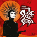 the album cover for Piero Piccioni  (Ita) - Shake & Soda (Ita)