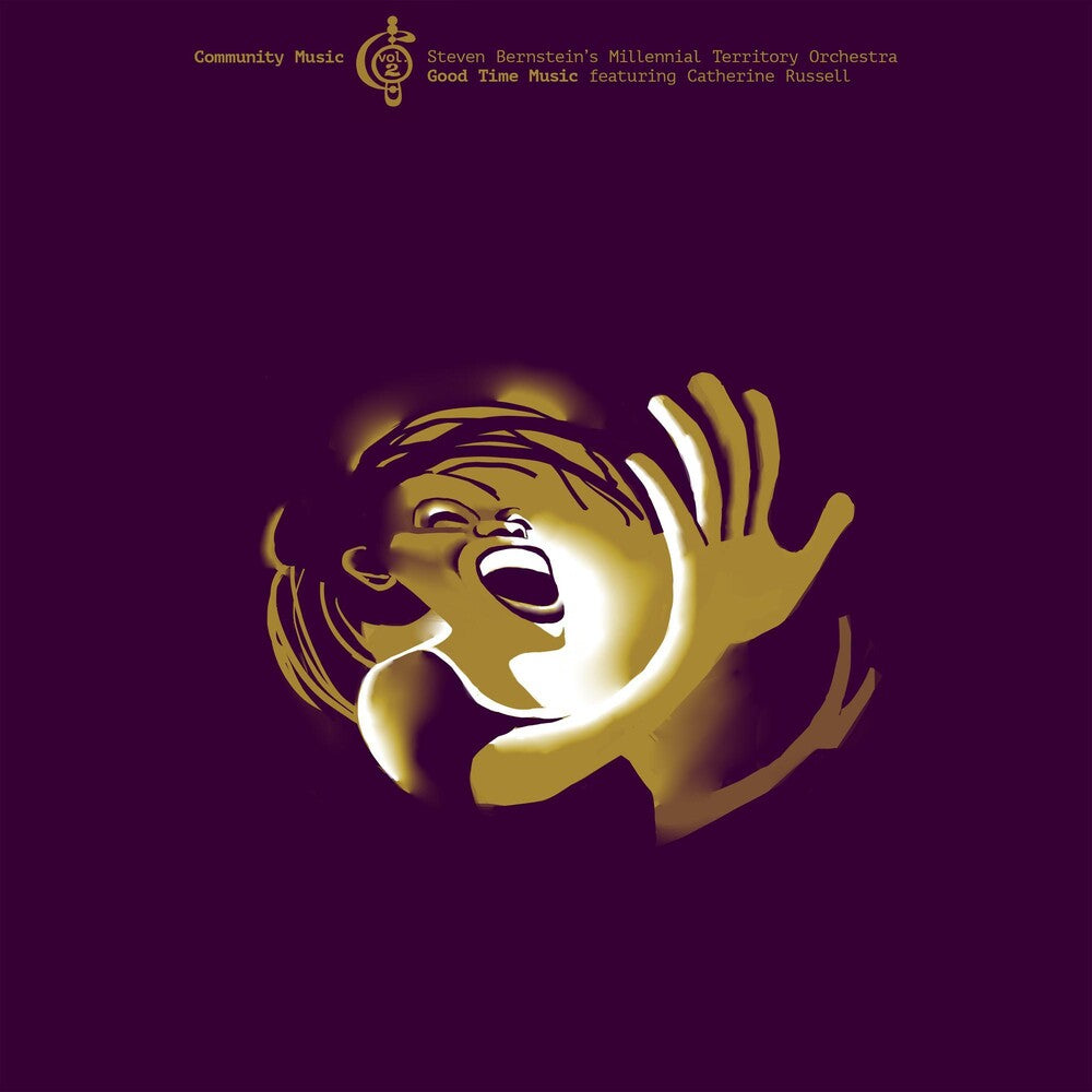 the album cover for Steven Bernstein - Good Time Music (Community Music, Vol. 2)